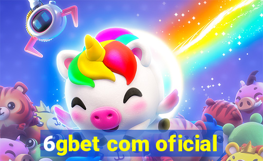 6gbet com oficial